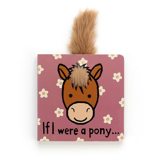 If I Were A Pony Board Book by Jellycat