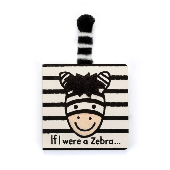 If I Were A Zebra Board Book by Jellycat