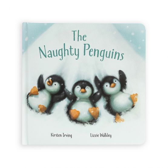 Front cover of the children's book The Naughty Penguins by Kirsten Irving and Lizzie Walkley, featuring three playful penguin chicks lying in the snow with happy expressions and their flippers raised. The background shows a snowy, pale blue sky with snowf